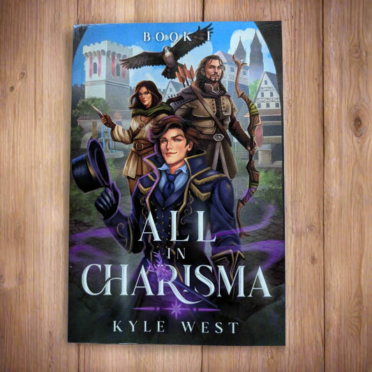 All in Charisma (Paperback Edition) - Kyle West Books
