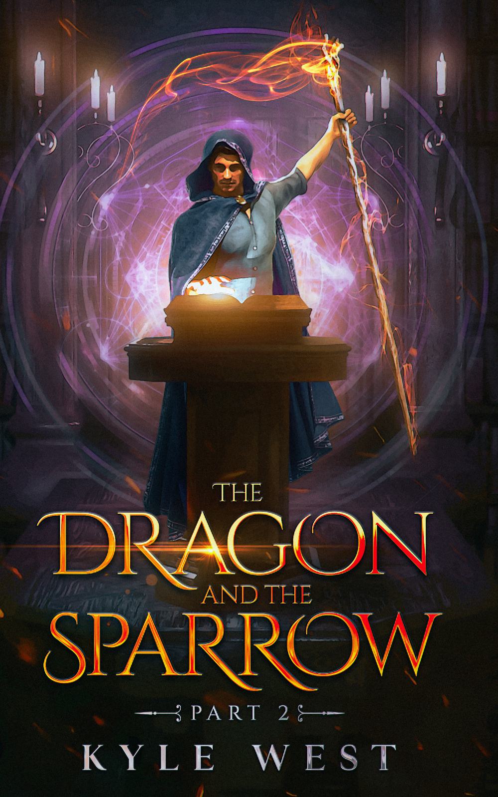 The Dragon and the Sparrow Part 2 (Paperback)