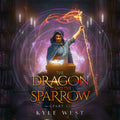 The Dragon and the Sparrow 2 (Audiobook)