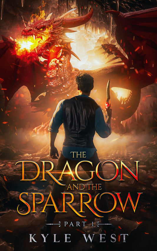 The Dragon and the Sparrow Part 1 (Novella)