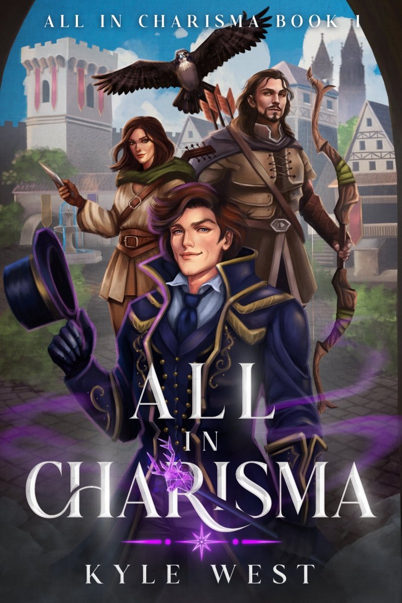 All in Charisma Book 1 - Kyle West Books