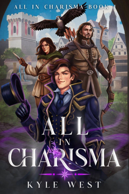 All in Charisma Book 1 - Kyle West Books