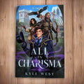 All in Charisma (Paperback Edition) - Kyle West Books