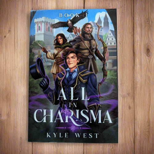 All in Charisma (Paperback Edition) - Kyle West Books
