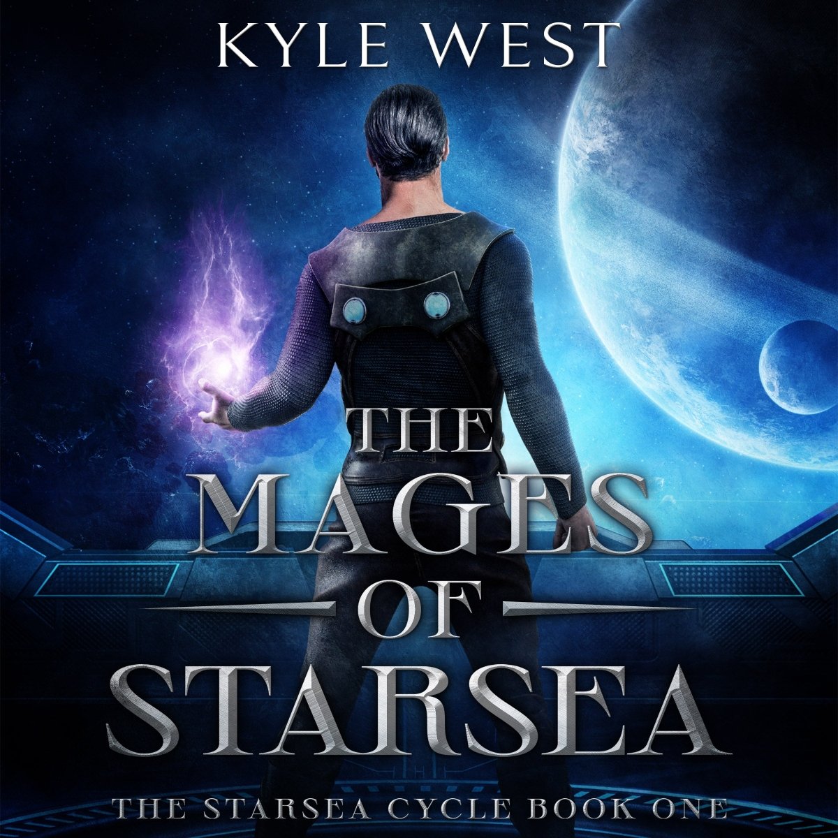 Starsea Book 1: The Mages of Starsea [Audiobook] - Kyle West Books