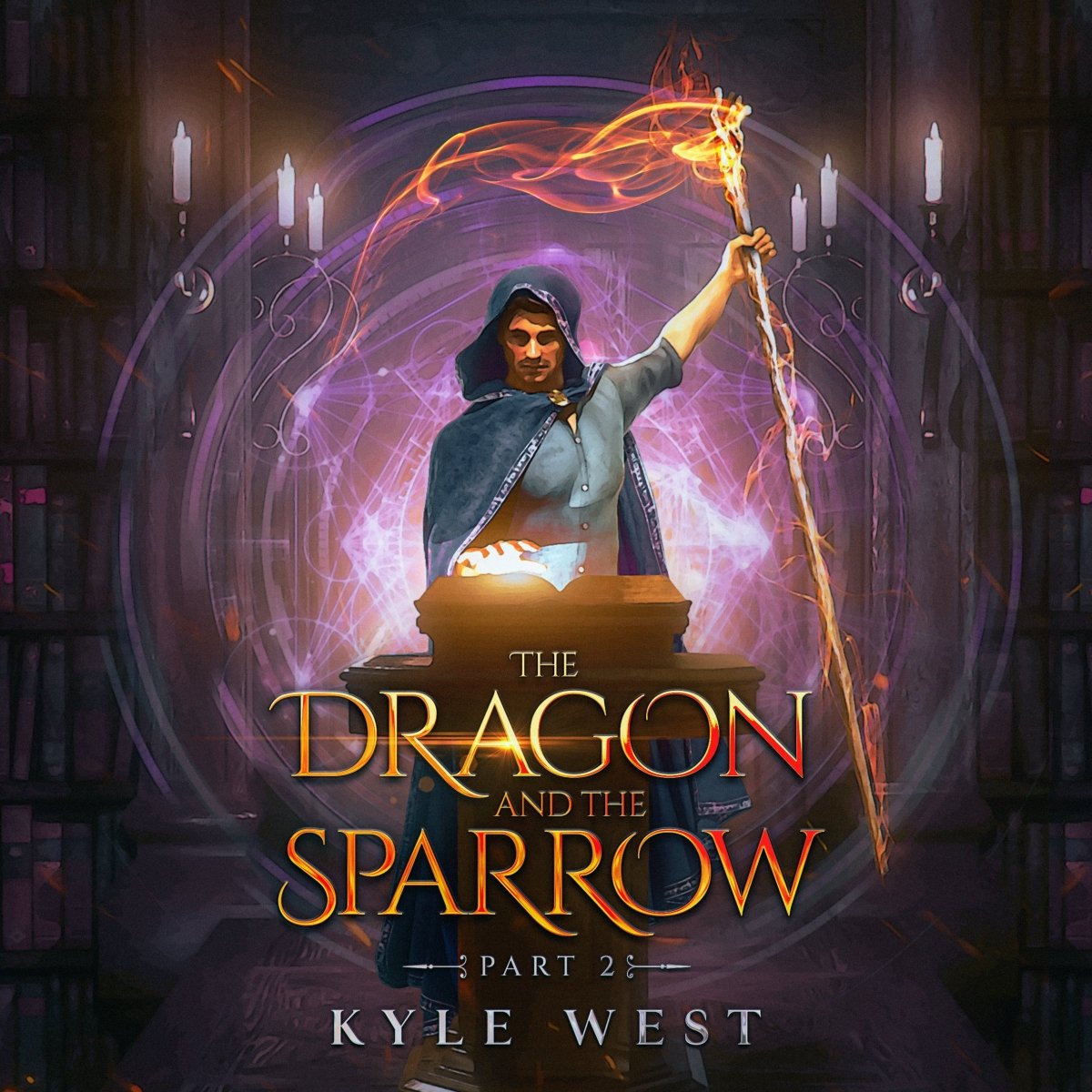 The Dragon and the Sparrow 2 (Audiobook) - Kyle West Books