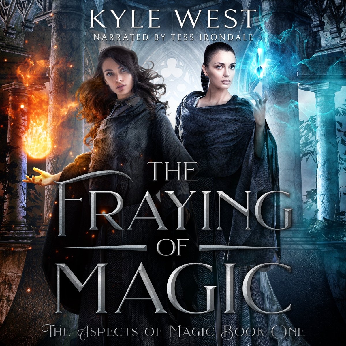 The Fraying of Magic (Audiobook) - Kyle West Books