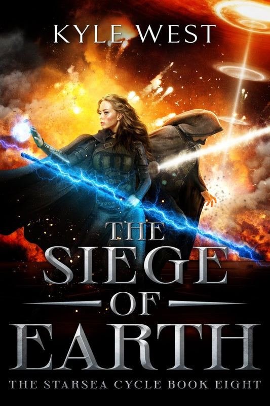 Starsea Book 8: The Siege of Earth [Kindle and EPUB] - Kyle West Books