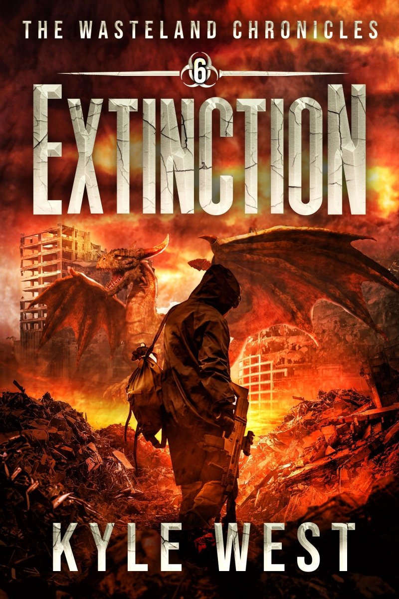 Wasteland Book 6: Extinction [Kindle and EPUB] - Kyle West Books